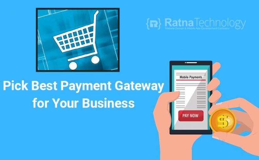 Pick Best Payment Gateway For Your Business