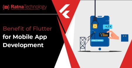 Benefit of Flutter for Mobile App Development